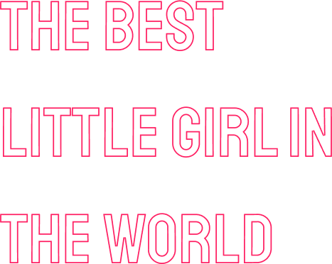 The best little Girl in the world Image
