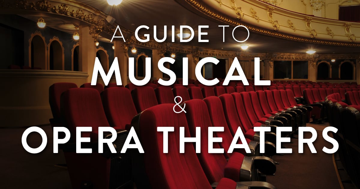 A Guide To Musical And Opera Theaters | Home Theater Seating