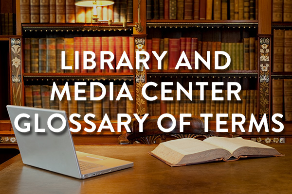 libary-glossary-of-terms-featured