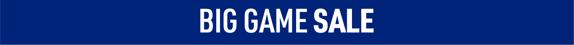 Big Game Sale